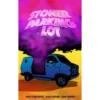 MONDO GAMES Stoner Parking Lot